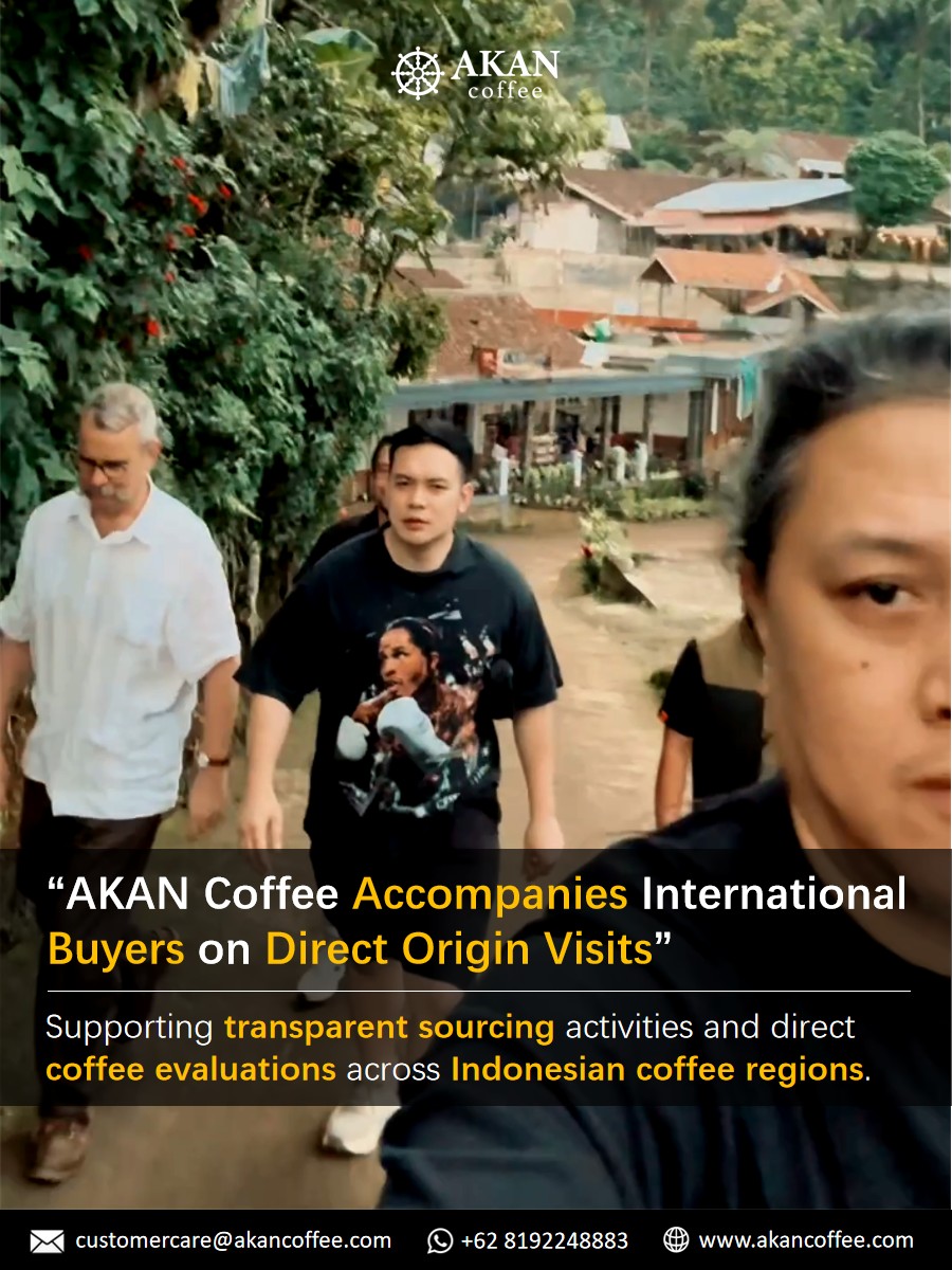 AKAN Coffee team accompanying international buyers during direct origin visits in Indonesian coffee producing areas.